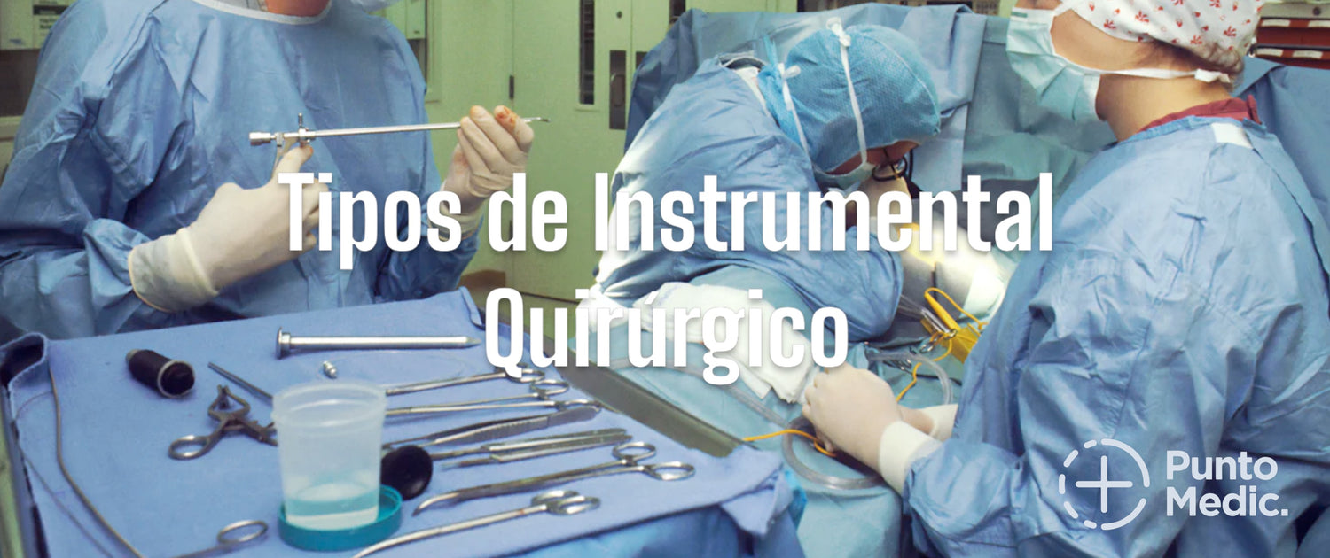 Tipos de Instrumental Quirúrgico
